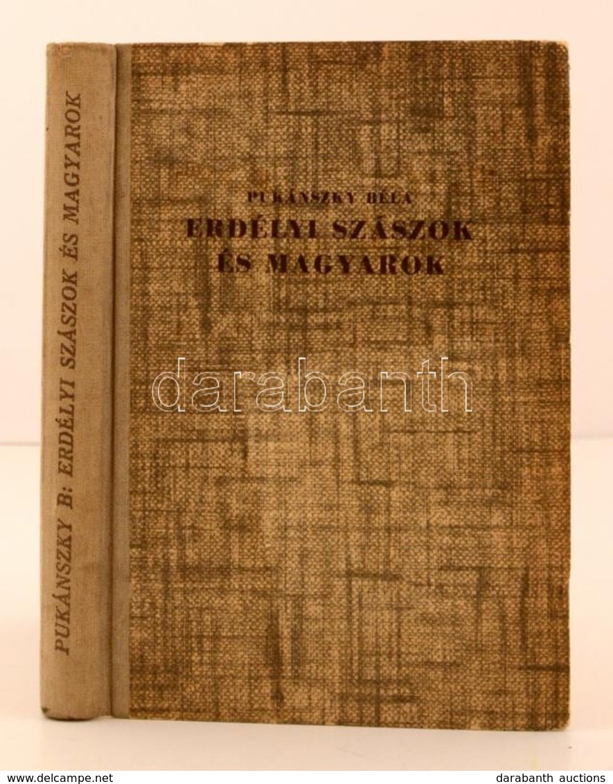 Pukánszky Béla: Erdélyi Szászok és Magyarok. Budapest, 1943, Danubia. Kiadói Félvászon Kötés, Intézményi Bélyegz?vel, Ki - Zonder Classificatie