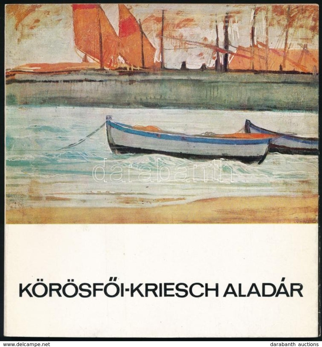 Keserü Katalin: Körösf?i-Kriesch Aladár. A M?vészet Kiskönyvtára 116. Bp.,1977, Corvina. Kiadói Papírkötés. - Zonder Classificatie