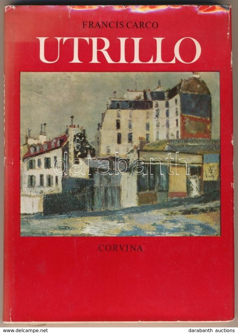 Carco, Francis: Utrillo. Bp., 1971, Corvina. Kiadói Egészvászon Kötés, Papír Véd?borítóval, Jó állapotban. - Zonder Classificatie