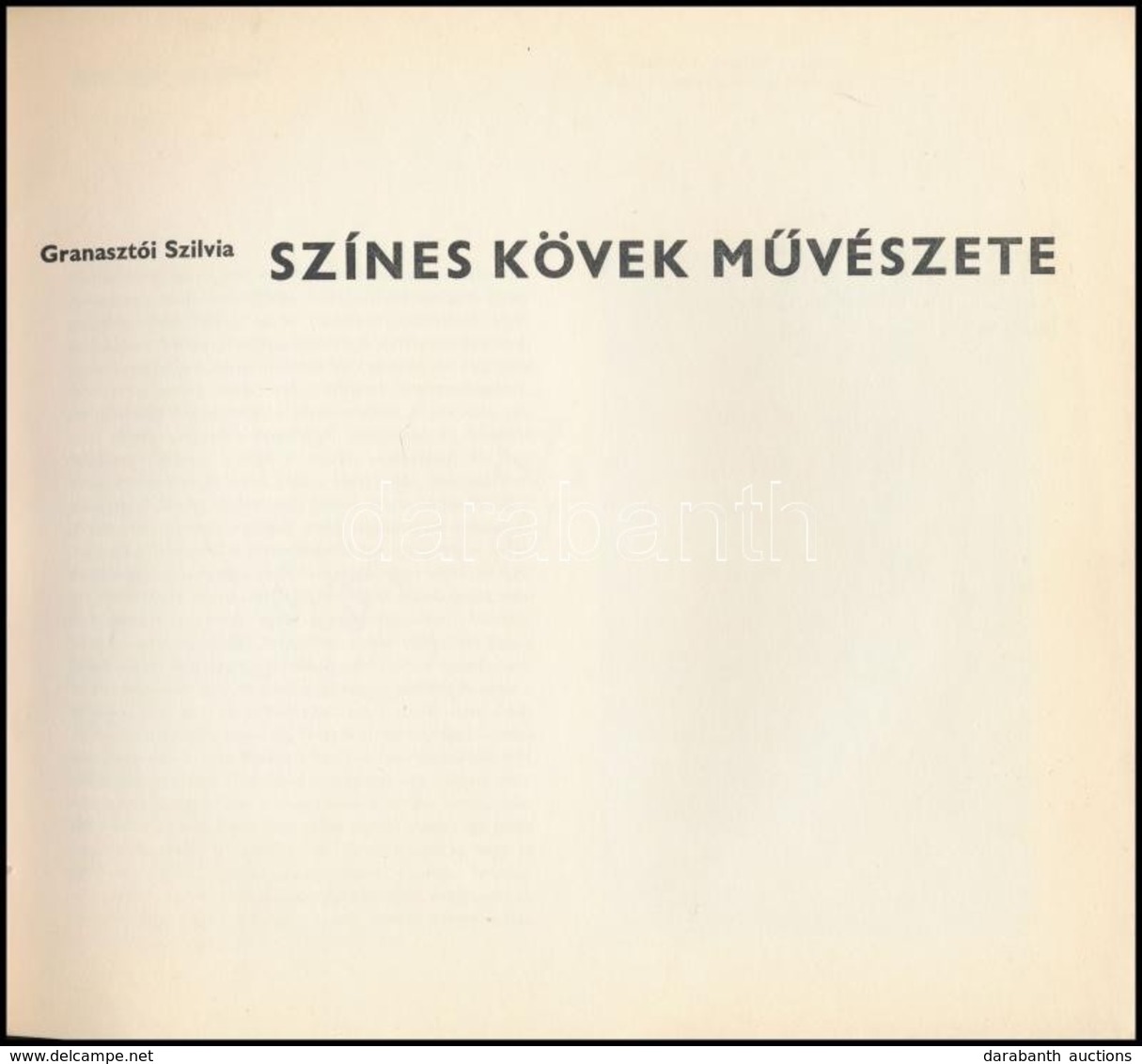 Granasztói Szilvia: Színes Kövek M?vészete. Bp.,1970, Corvina. Kiadói Papírkötés, Intézményi Bélyegz?vel. - Non Classés