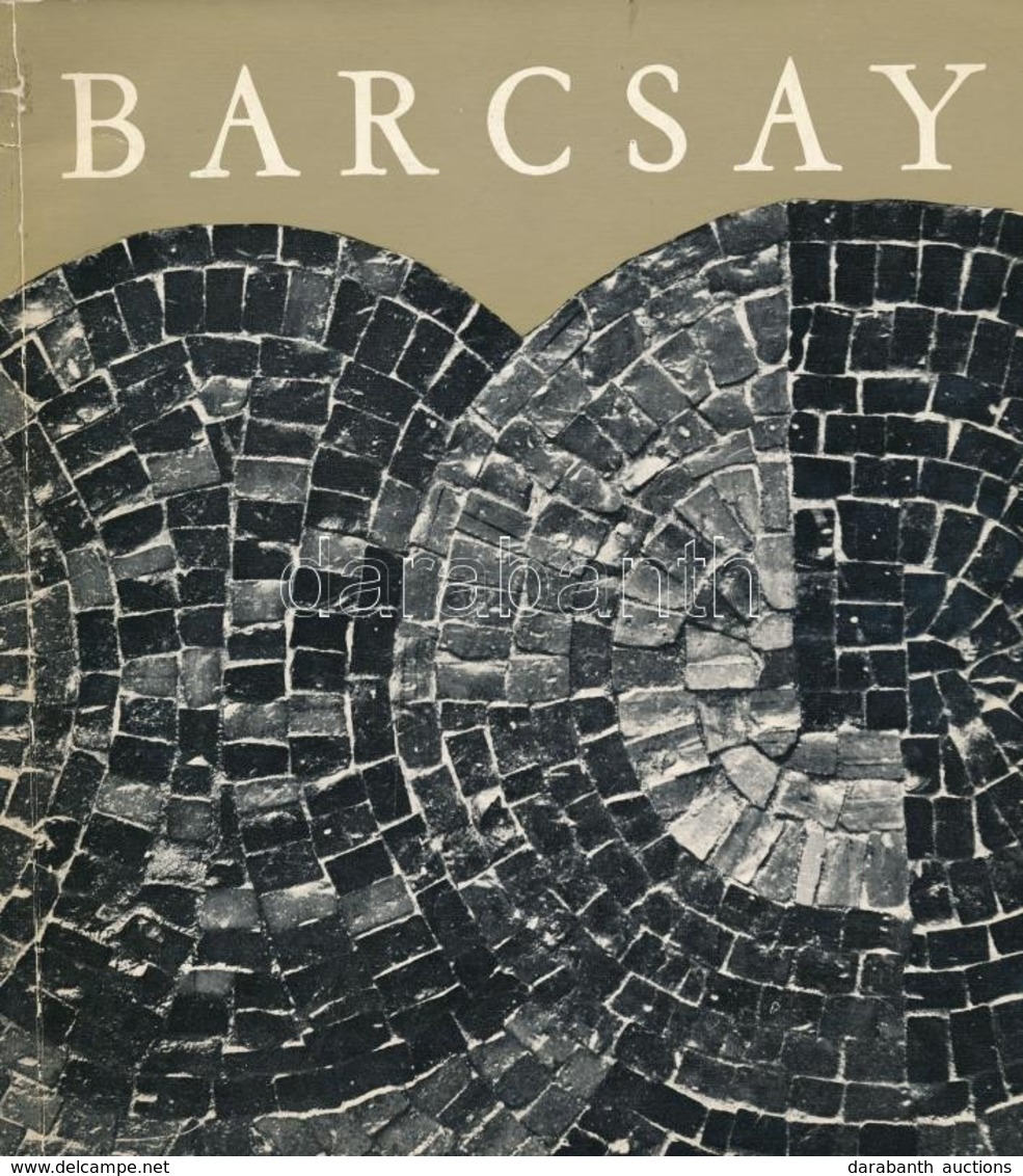 Barcsay. A Szentendrei Mozaik. Barcsay Jen? Fest?m?vész Kiállítása. Bp., 1970, M?csarnok. Kiadói Papírkötés. - Non Classés