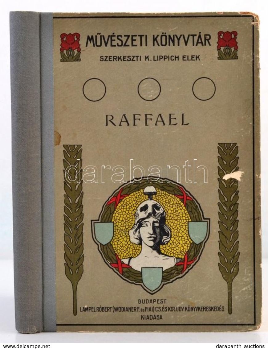 Wollanka József: Raffael. M?vészeti Könyvtár. Bp., 1906, Lampel Róbert (Wodianer F. és Fiai.)
Kiadói Illusztrált Papírkö - Unclassified