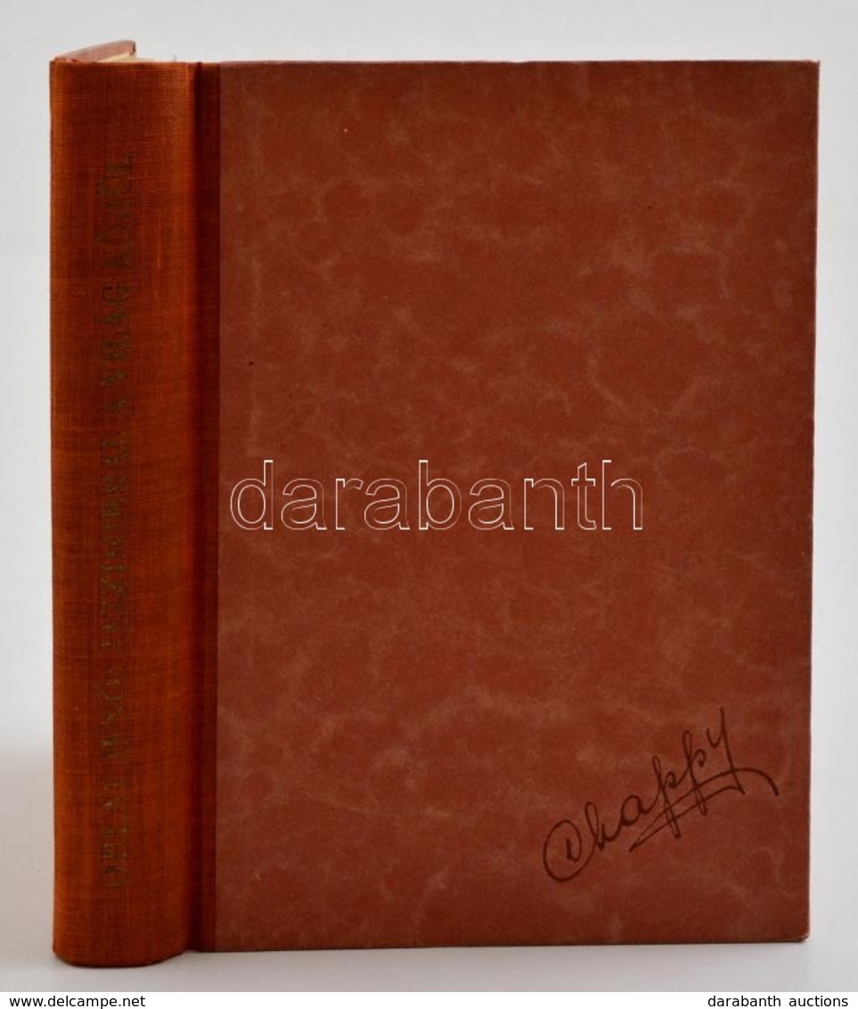 Orlay Jen? Chappy: Dzsessz-dobbal A Világ Körül. Dedikált! Bp. 1943. Szerz?. 252 P. 14 T. (fotók). Kiadói Félvászon Köté - Zonder Classificatie