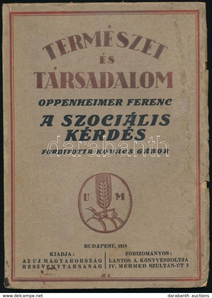 Oppenheimer Ferenc: A Szociális Kérdés. Bp., 1918, Új Magyarország. Kopott Papírkötésben - Zonder Classificatie