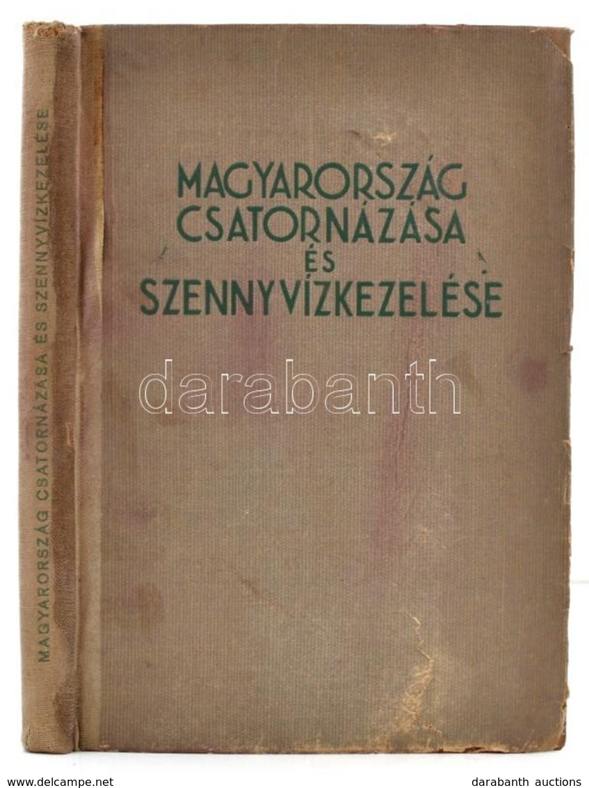 Magyarország Csatornázása és Szennyvízkezelése. Szerkeszti és Kiadja A Magyar Mérnök és Építészegylet. Szerk.: Lesenyei  - Unclassified