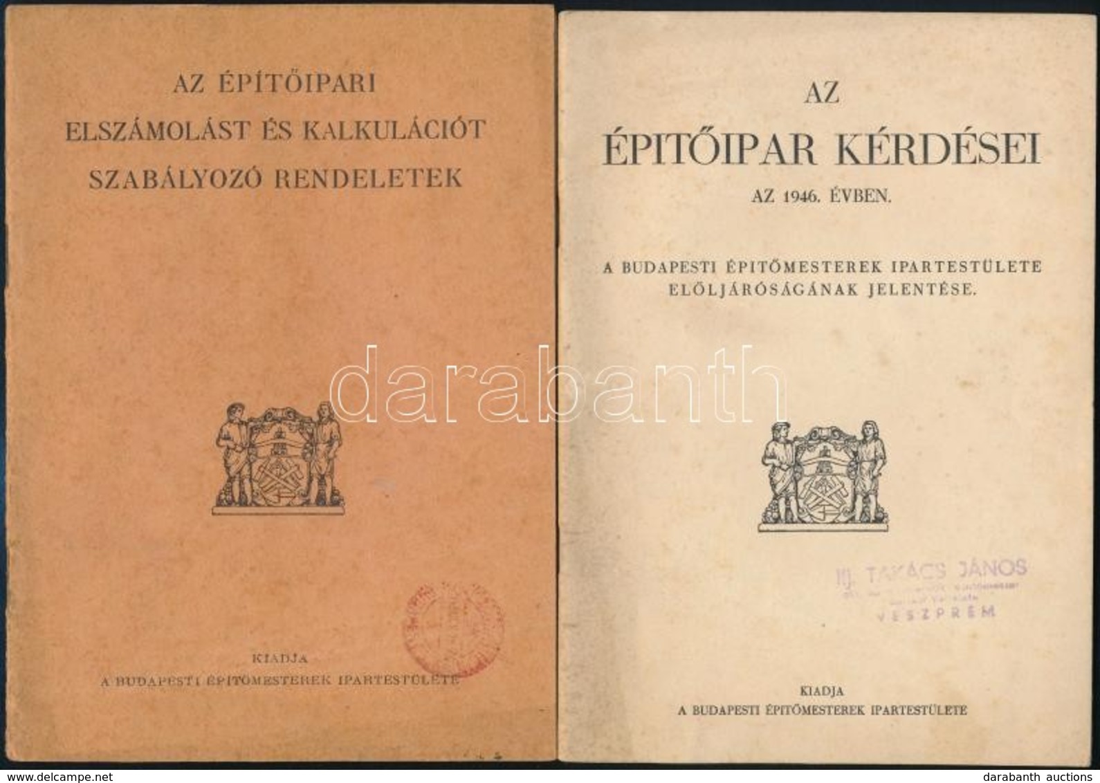 1943-1946 Vegyes Könyvtétel, 2 Db:

Az Épít?ipari Elszámolást és Kalkulációt Szabályozó Rendeletek. Bp., [1943], Budapes - Non Classés