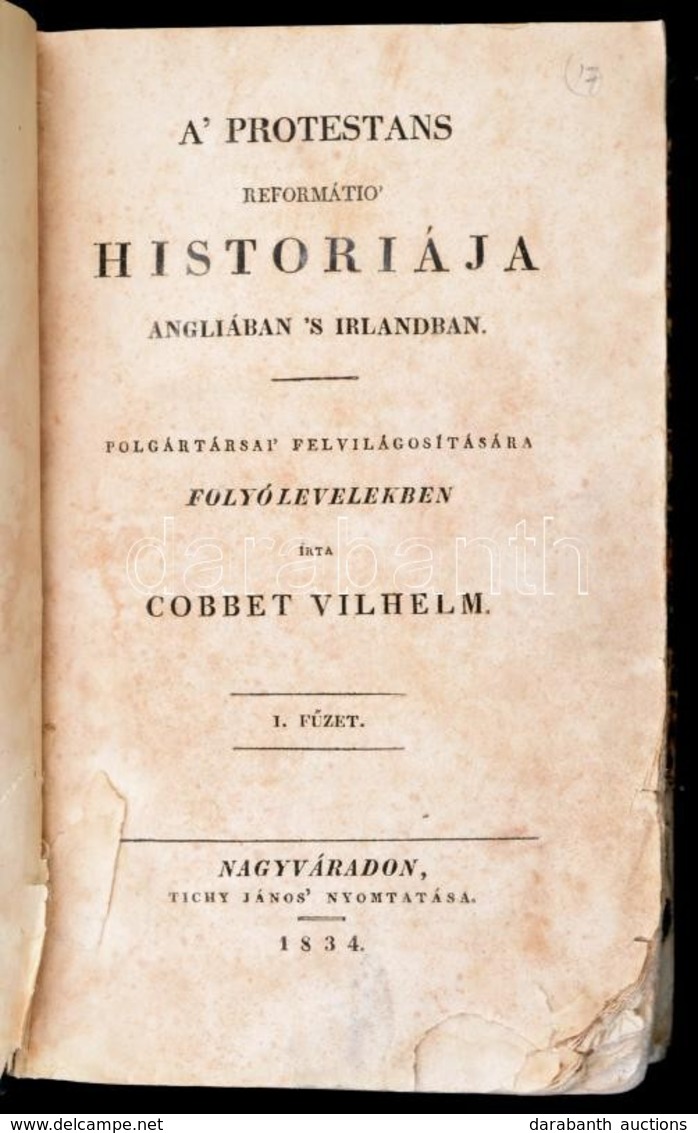 Cobbet Vilhelm: A' Protestans Reformátio' Historiája Angliában 's Irlandban. Polgártársai Felvilágosítására Folyólevelek - Ohne Zuordnung