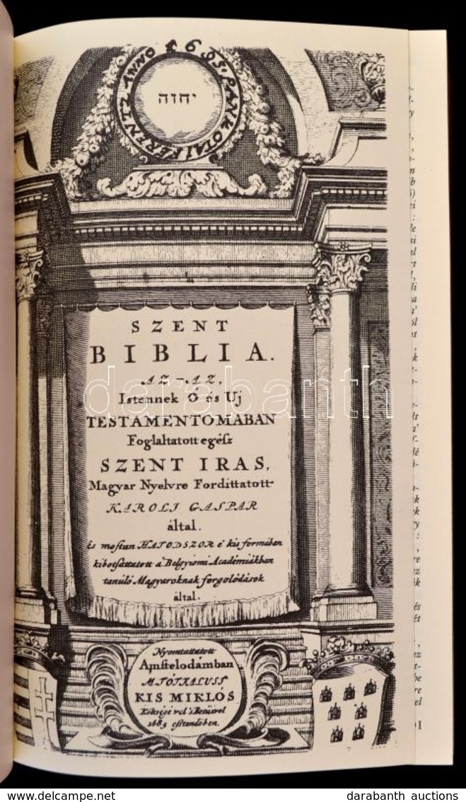 Szent Biblia. Azaz Istennek Ó és Új Testamentomában Foglaltatott Egész Szent Írás. Magyar Nyelvre Fordíttatott Károli Gá - Non Classificati