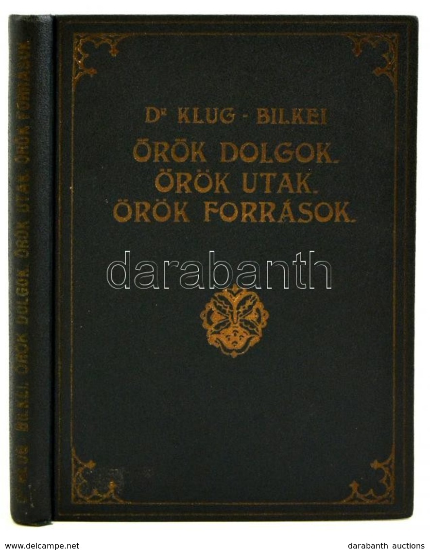 Klug Ignác: Örök Dolgok. Örök Utak. Örök Források. (A Katekizmus Gondolatai.) Fordította: Bilkei Ferenc. Székesfehérvár, - Zonder Classificatie