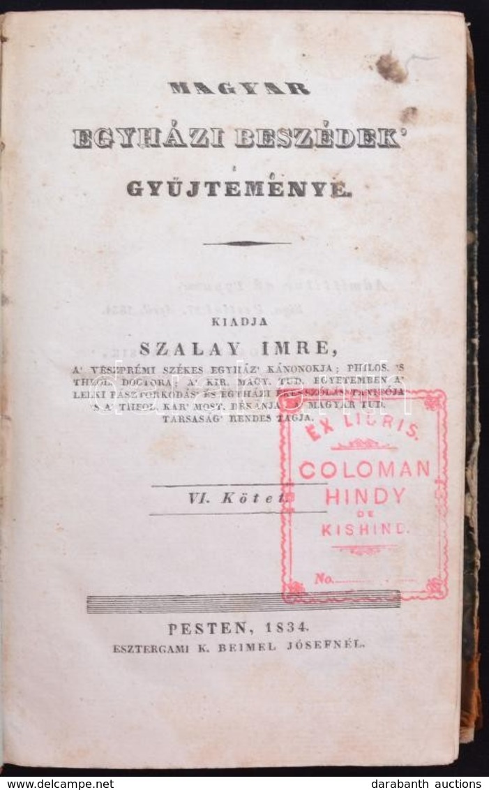 Szalay Imre: Magyar Egyházi Beszédek' Gy?jteménye VI. Pest, 1843, Esztergami K. Beidel József Kiadása. Korabeli, Gerincé - Non Classificati