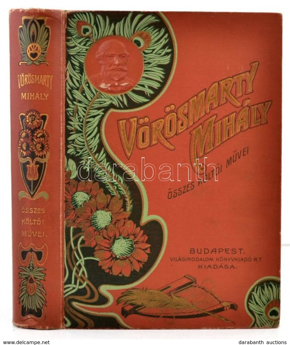 Vörösmarty Mihály összes Költ?i M?vei. Költemények, Költ?i Elbeszélések, Drámák, Pályalombok, Shakespeare Fordítások. Sa - Non Classificati