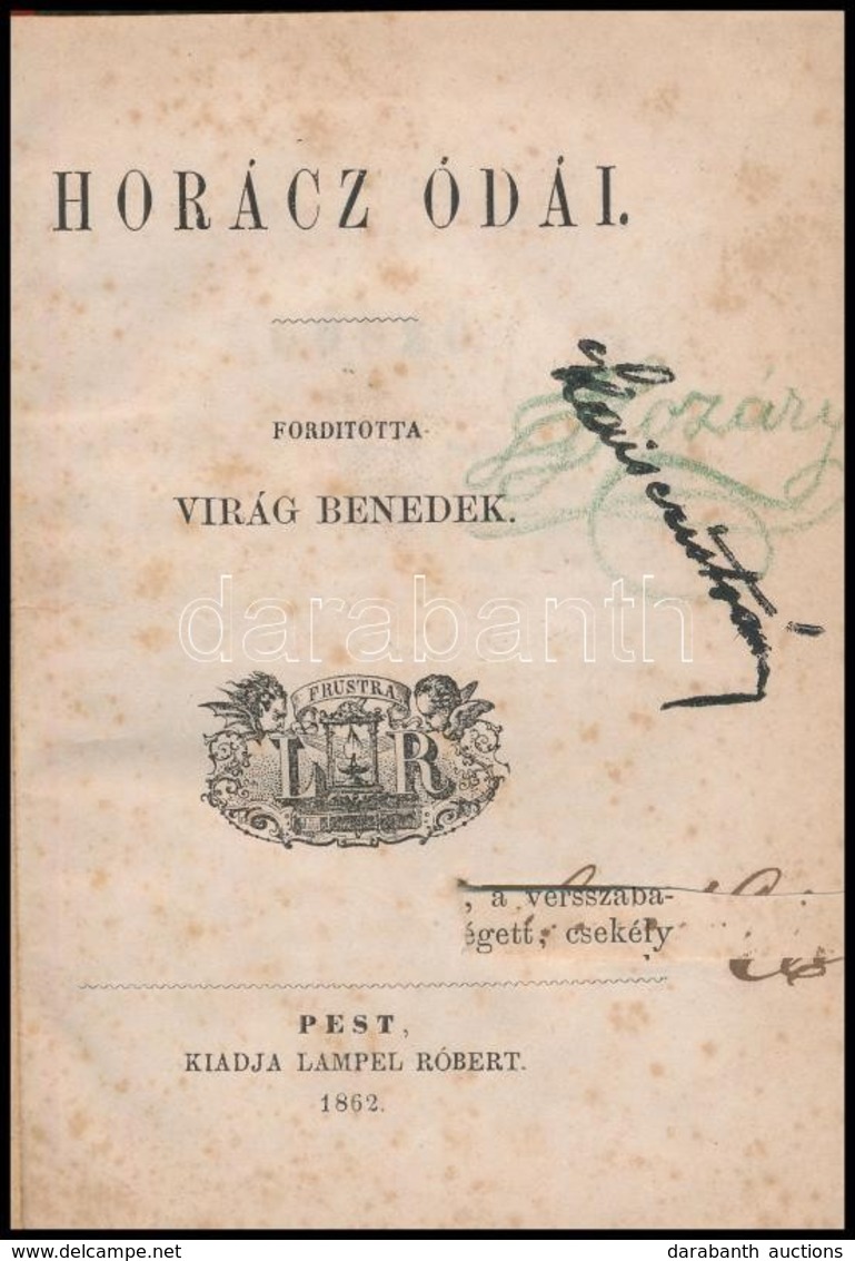 Horácz ódái. Fordította Virág Benedek. Pest, 1862, Lampel Róbert. Újrakötött Félvászon Kötés, Címlapból Egy Rész Ki Van  - Zonder Classificatie