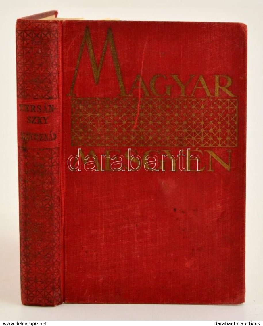 Tersánszky J. Jen?: Szerenád. Magyar Mesgyén. Bp.,(1934) ,Révai, 224 P. Els? Kiadás. Kiadói Kopottas Egészvászon-kötés. - Ohne Zuordnung