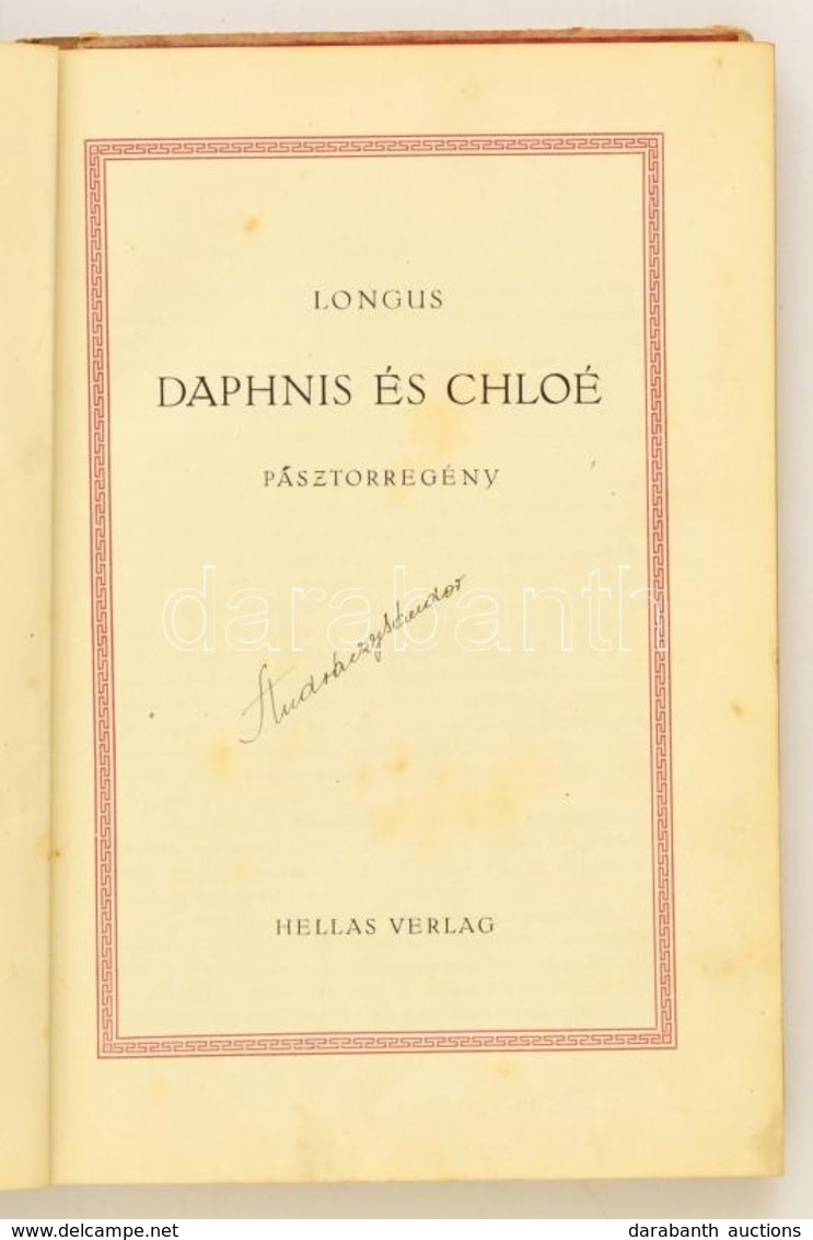 Longus: Daphnis és Chloé. Pásztorregény. Wien, é.n., Hellas, VI+2+78+1 P.+ 7 T. (Fritz Löw Színes Litográfiái.) Kiadói P - Zonder Classificatie