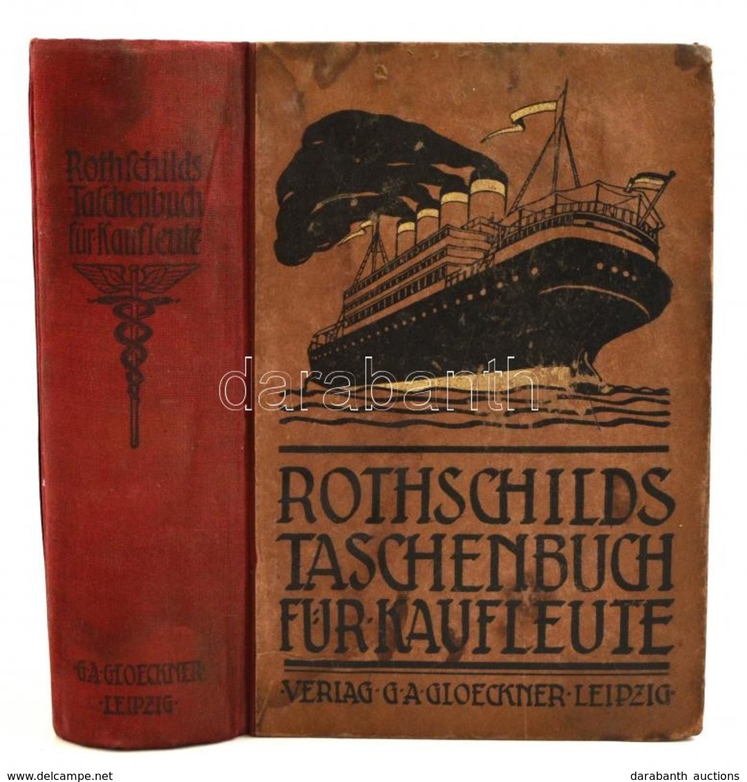 L. Rotschild: Taschenbuch Für Kaufleute
Leipzig, 1899. Verlag Von Glöckner Félvászon Kötésben / Hgalf Linen Binding - Zonder Classificatie