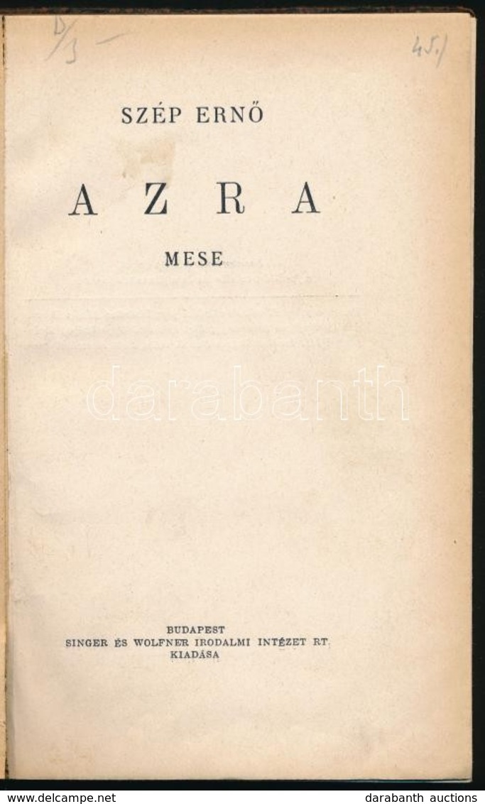 Szép Ern?: Azra. Mese. Bp., é.n.(1930), Singer és Wolfner, Hírlap Nyomda-ny., 104 P. Els? Kiadás. Átkötött Félvászon-köt - Ohne Zuordnung