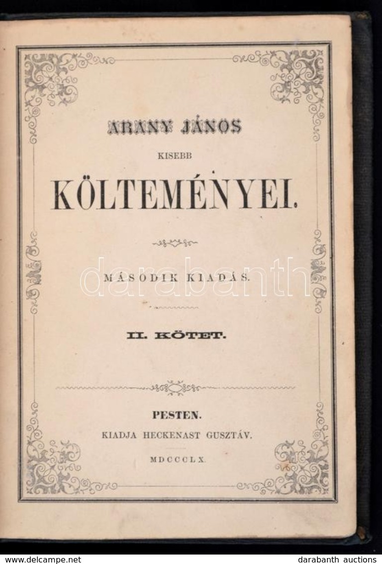Arany János Kisebb Költeményei. Második Kötet. Pest, 1860, Heckenast Gusztáv, (Landerer és Heckenast-ny.), 256+2 P. Máso - Zonder Classificatie