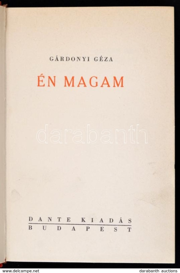 Gárdonyi Géza: Én Magam. Bp.,(1938), Dante. Kiadói Aranyozott Egészb?r-kötés, Kissé Kopottas Gerinccel. Számozott (1301. - Non Classés