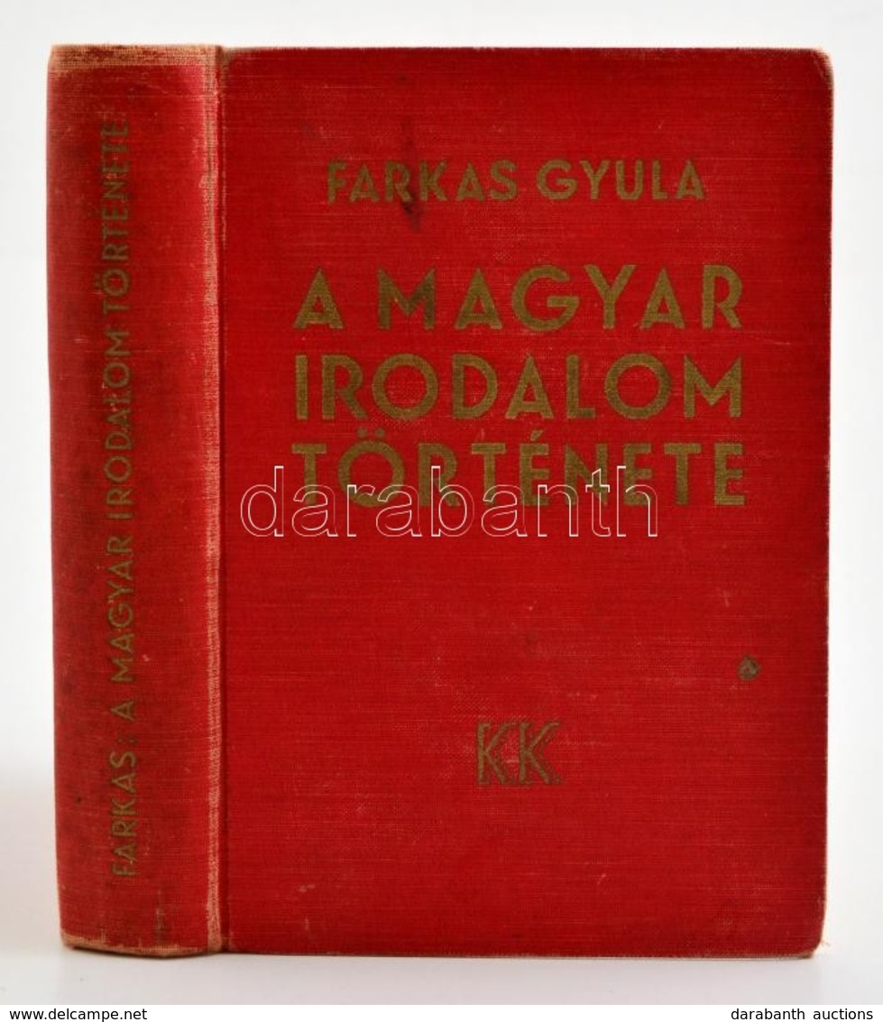 Farkas Gyula: A Magyar Szellem Felszabadulása. Irodalomtörténetírásunk Fejl?désrajza. Bp., 1934, Káldor. Kiadói Kopottas - Zonder Classificatie