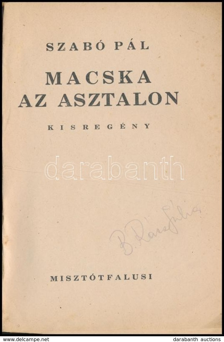 Szabó Pál: Macska Az Asztalon. Bp.,1946,Misztótfalusi,(F?iskolai Könyvnyomda-ny., Pápa), 55 P. Kiadói Illusztrált Papírk - Non Classificati