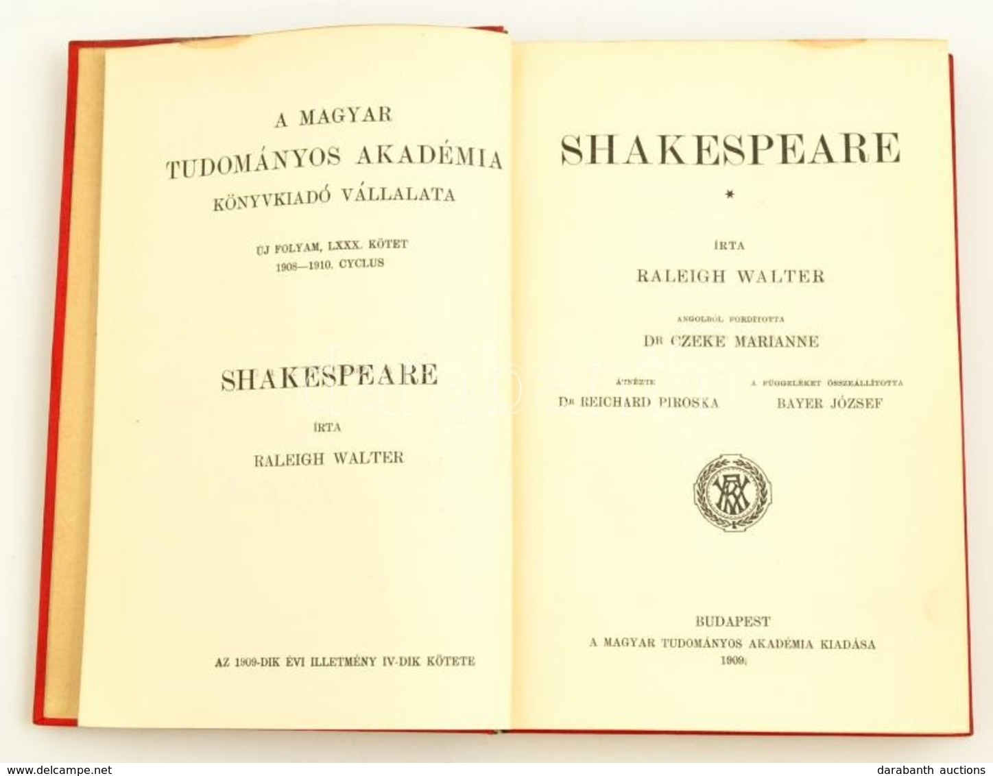 Raleigh Walter: Shakespeare. Bp., 1909. MTA Könyvkiadó Egészvászon Sorozatkötésben, Jó állapotban - Non Classés