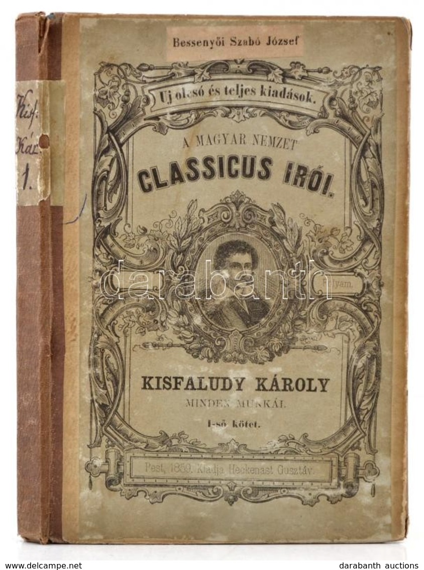 Kisfaludi Kisfaludy Károly Minden Munkái. Szerk.: Toldy Ferenc. 1. 5. Kiad. Pest, 1859, Heckenast Gusztáv. Kiadói Papírk - Zonder Classificatie