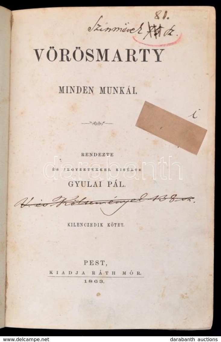 Vörösmarty Mihály Minden Munkái. Rendezte és Jegyzetekkel Kísérte Gyulai Pál. Kilencedik Kötet. Pest, 1863, Ráth Mór. 31 - Zonder Classificatie