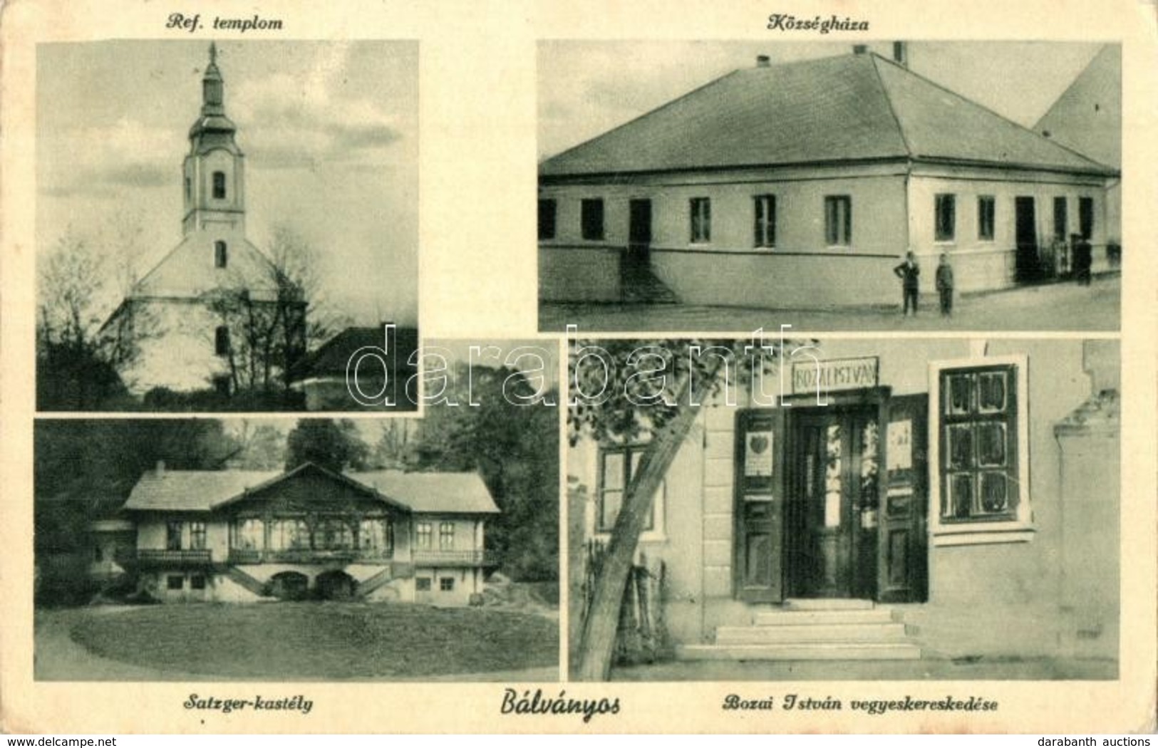 T2/T3 Bálványos, Református Templom, Községháza, Satzger Kastély, Bozai István üzlete (EK) - Unclassified