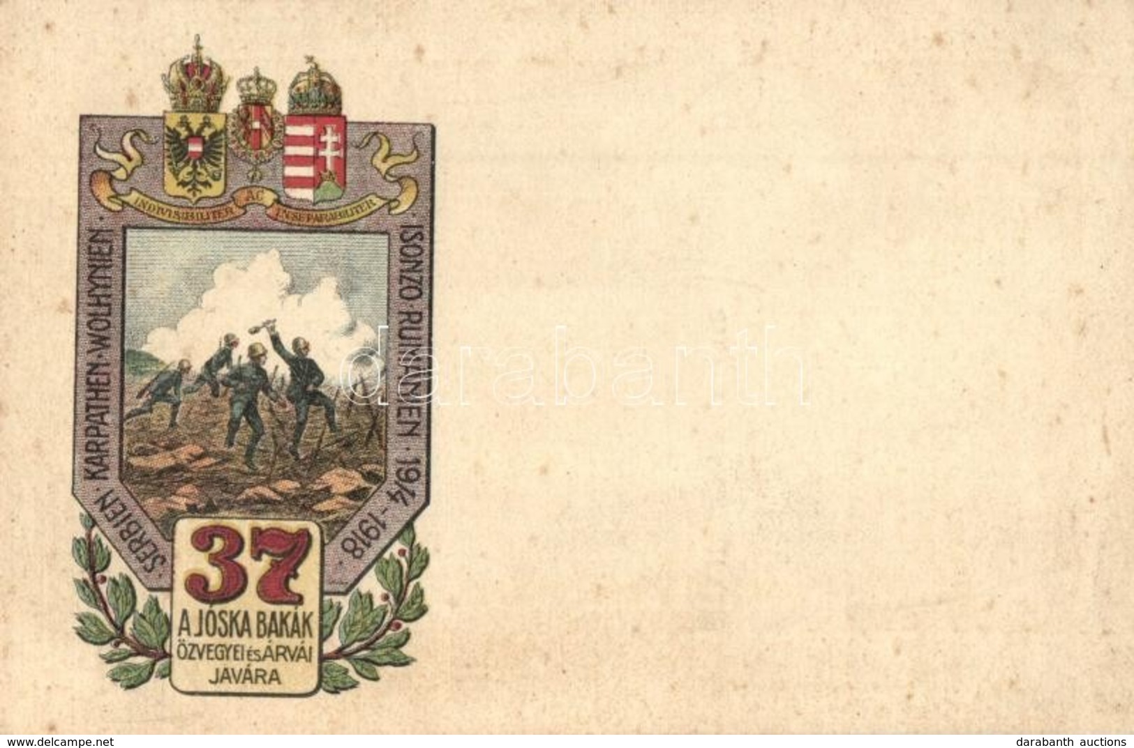 ** T2 37. A Jóska Bakák özvegyei és árvái Javára. Serbien, Karpathen, Wolhynien, Isonzo, Rumänien 1914-1918 / WWI K.u.k. - Ohne Zuordnung