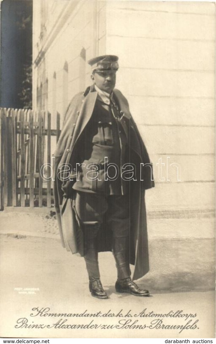 ** T1 Prinz Alexander Zu Solms-Braunfels, Kommandant Des K.k. Automobilkorps / WWI K.u.k. Military Commander Of The Auto - Non Classificati