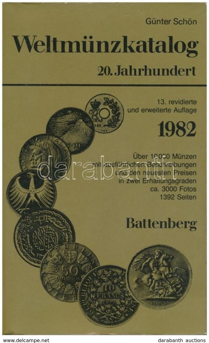 Günter Schön: Weltmünzkatalog 20. Jahrhundert. 13. Auflage. München, Battenberg, 1982. - Non Classés