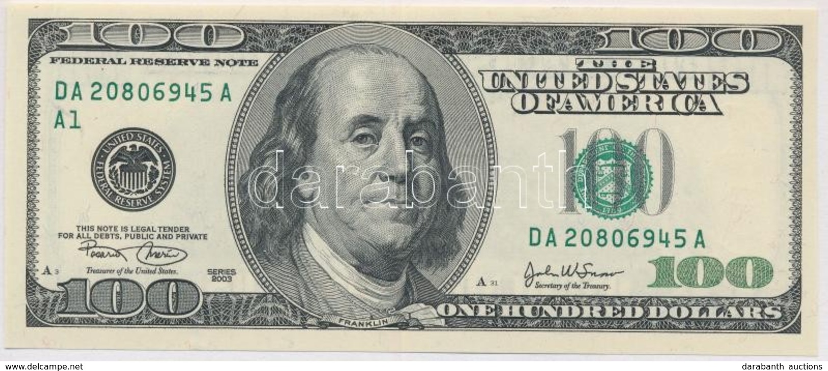 Amerikai Egyesült Államok 2003. (2003) 100$ 'Federal Reserve Note' 'Rosario Marin - John H. Snow' T:I
USA 2003. (2003) 1 - Unclassified