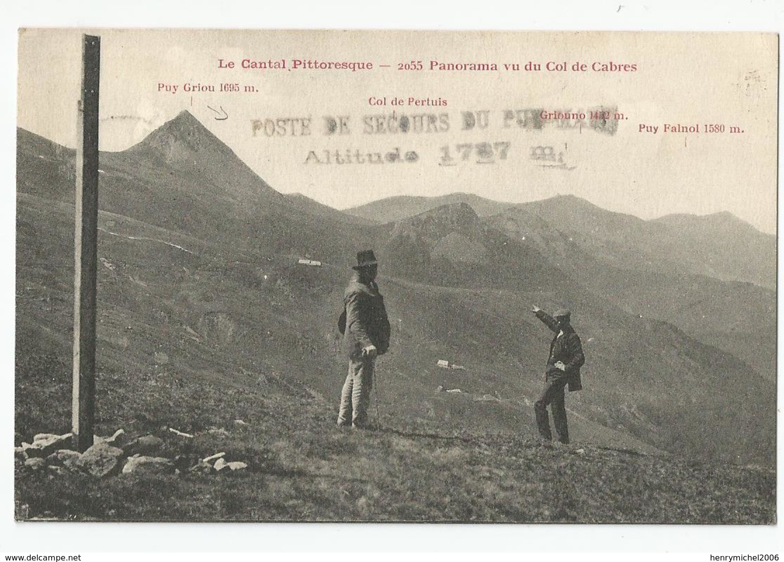 15 Cantal Cachet Poste De Secours Du Puy Altitude 1787 M Et Panorama Vu Du Col De Cabres - Other & Unclassified