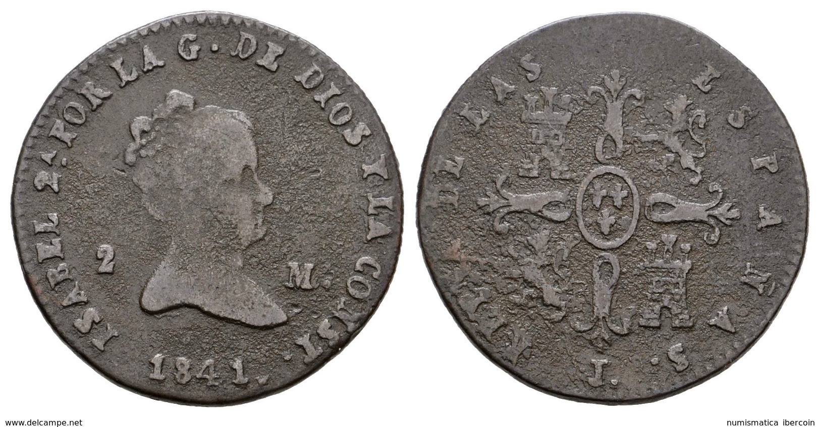 618 ISABEL II. 2 Maravedís. 1841. Jubia J. Cal-541. Ae. 2,61g. BC+. Muy Rara. - Otros & Sin Clasificación