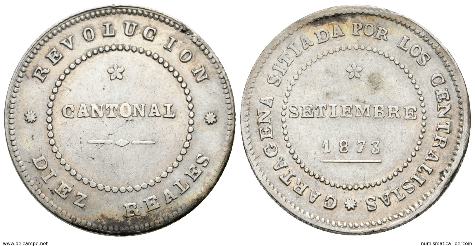 681 REVOLUCION CANTONAL. 10 Reales. 1873. Cartagena. Cal-7. Ar. 13,32g. Defecto En El Canto. MBC+. Rara. - Sonstige & Ohne Zuordnung