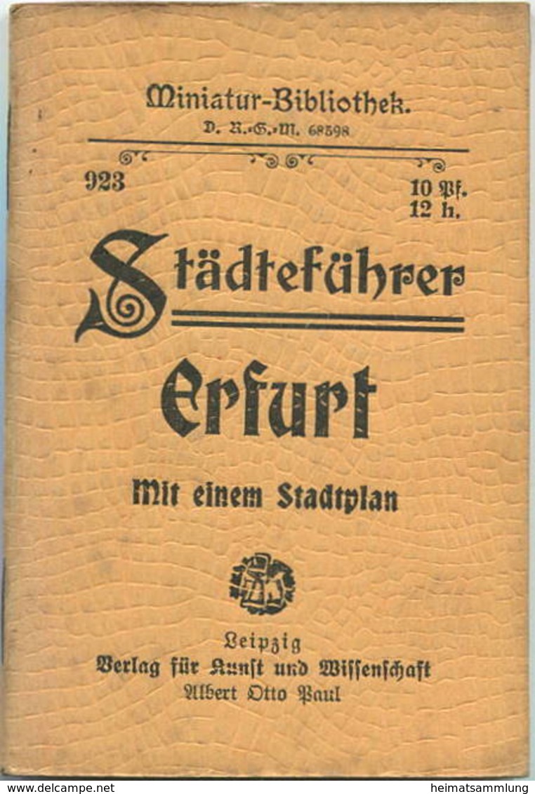 Miniatur-Bibliothek Nr. 923 - Städteführer Erfurt Mit Einem Stadtplan - 8cm X 12cm - 40 Seiten Ca. 1910 - Verlag Für Kun - Other & Unclassified