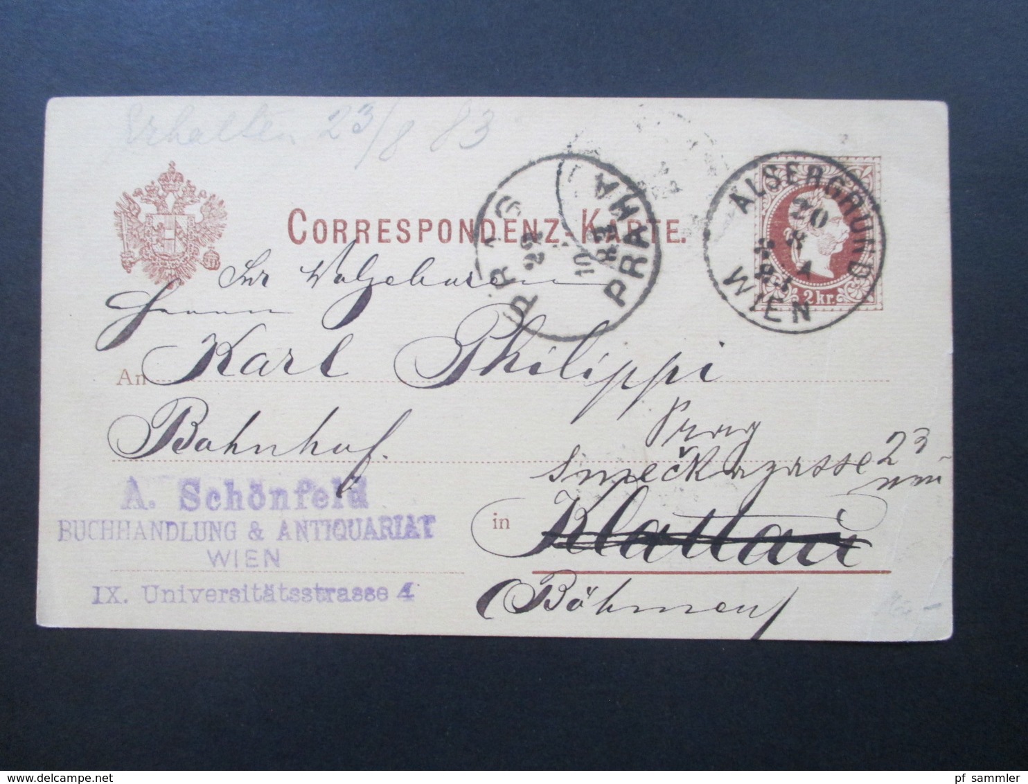 Österreich Ganzsache 1883 Wien Nach Böhmen / Weitergeleitet. A. Schönfeld Buchhandlung & Antiquariat - Briefe U. Dokumente
