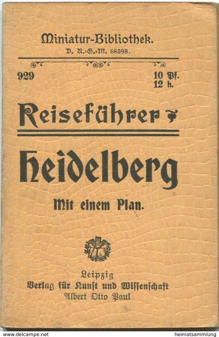 Miniatur-Bibliothek Nr. 929 - Reiseführer Heidelberg Mit Einem Plan - 8cm X 12cm - 48 Seiten Ca. 1910 - Verlag Für Kunst - Otros & Sin Clasificación