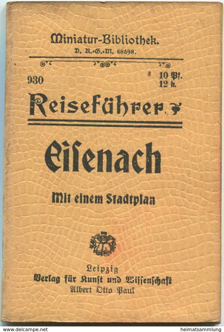 Miniatur-Bibliothek Nr. 930 - Reiseführer Eisenach Mit Einem Stadtplan - 8cm X 12cm - 48 Seiten Ca. 1910 - Verlag Für Ku - Other & Unclassified