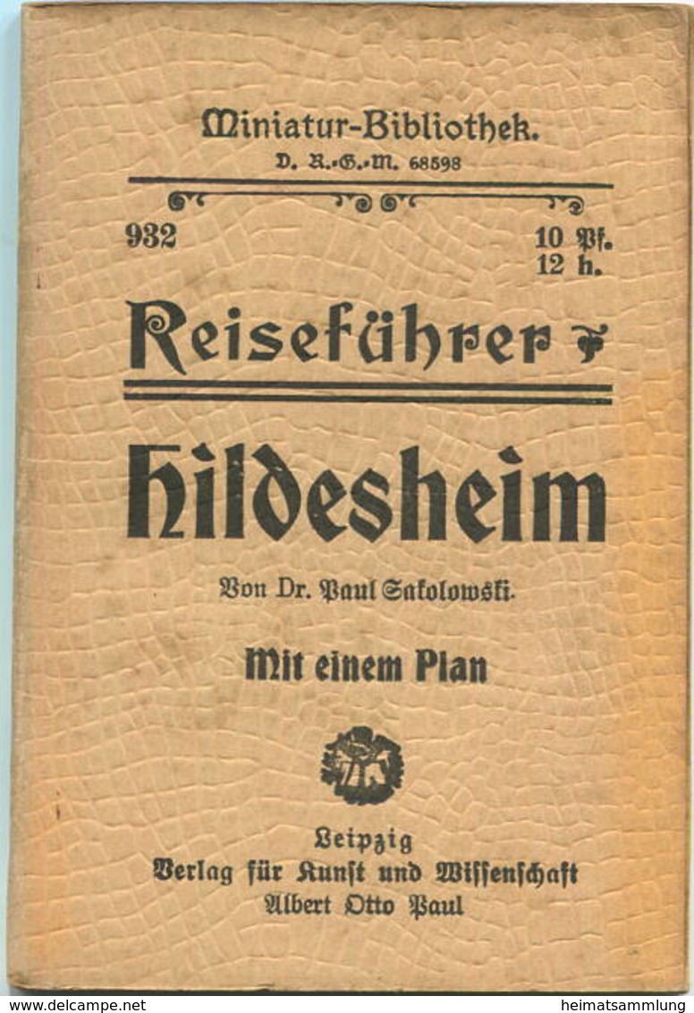 Miniatur-Bibliothek Nr. 932 - Reiseführer Hildesheim Mit Einem Plan - 8cm X 12cm - 40 Seiten Ca. 1910 - Verlag Für Kunst - Other & Unclassified