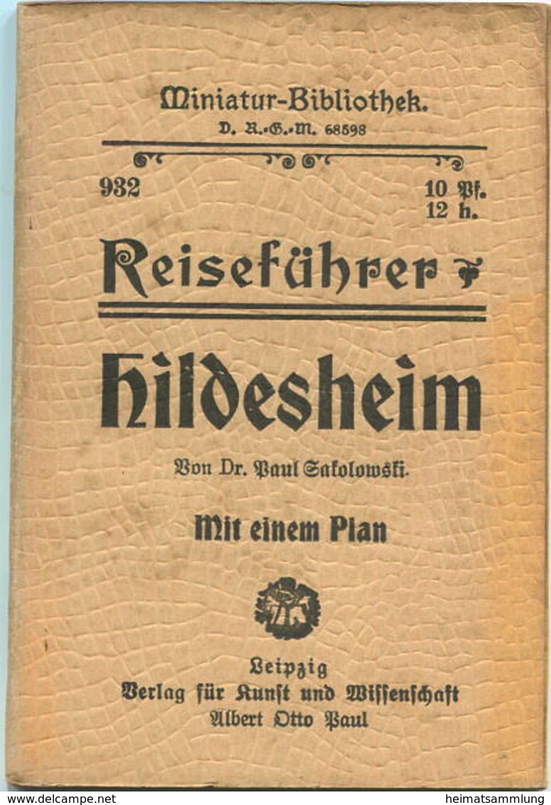 Miniatur-Bibliothek Nr. 932 - Reiseführer Hildesheim Mit Einem Plan - 8cm X 12cm - 40 Seiten Ca. 1910 - Verlag Für Kunst - Autres & Non Classés