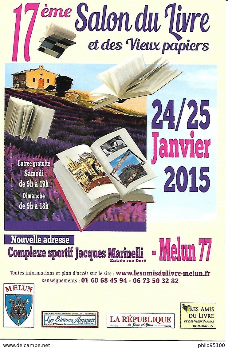 Melun 77. 17ème Salon Du Livre. 2015 - Bourses & Salons De Collections