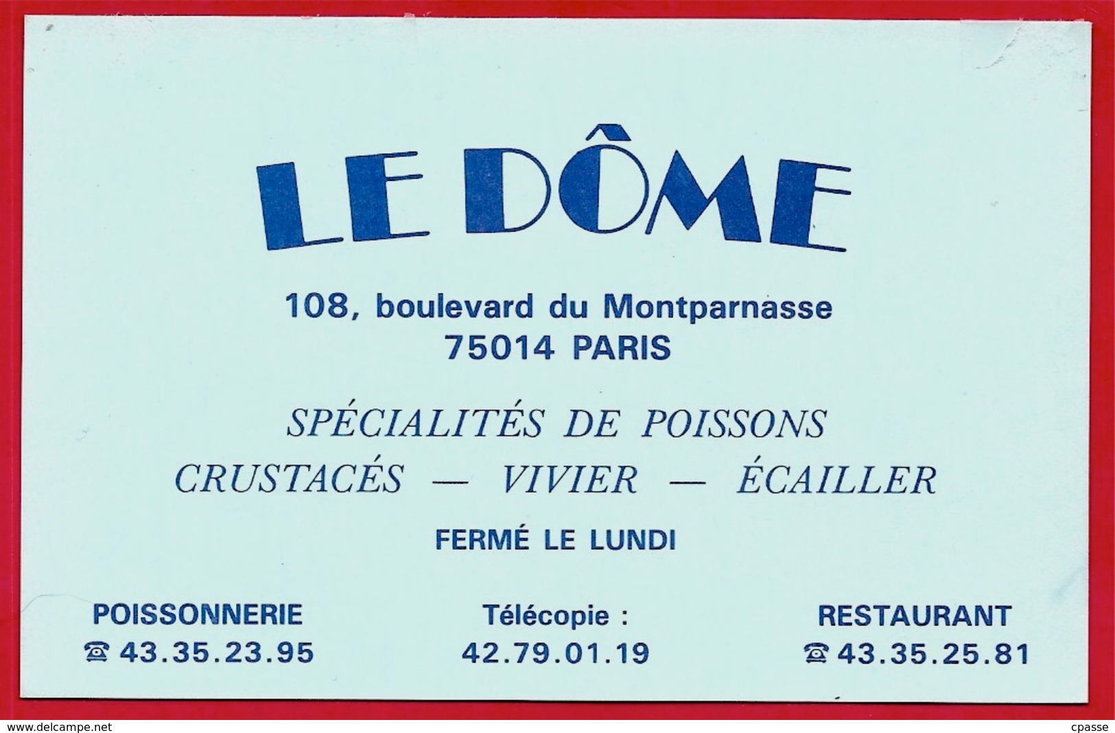 Carte De Visite Commerciale 75014 PARIS - Poissonnerie Restaurant "LE DÔME" Boulevard Du Montparnasse - Cartes De Visite