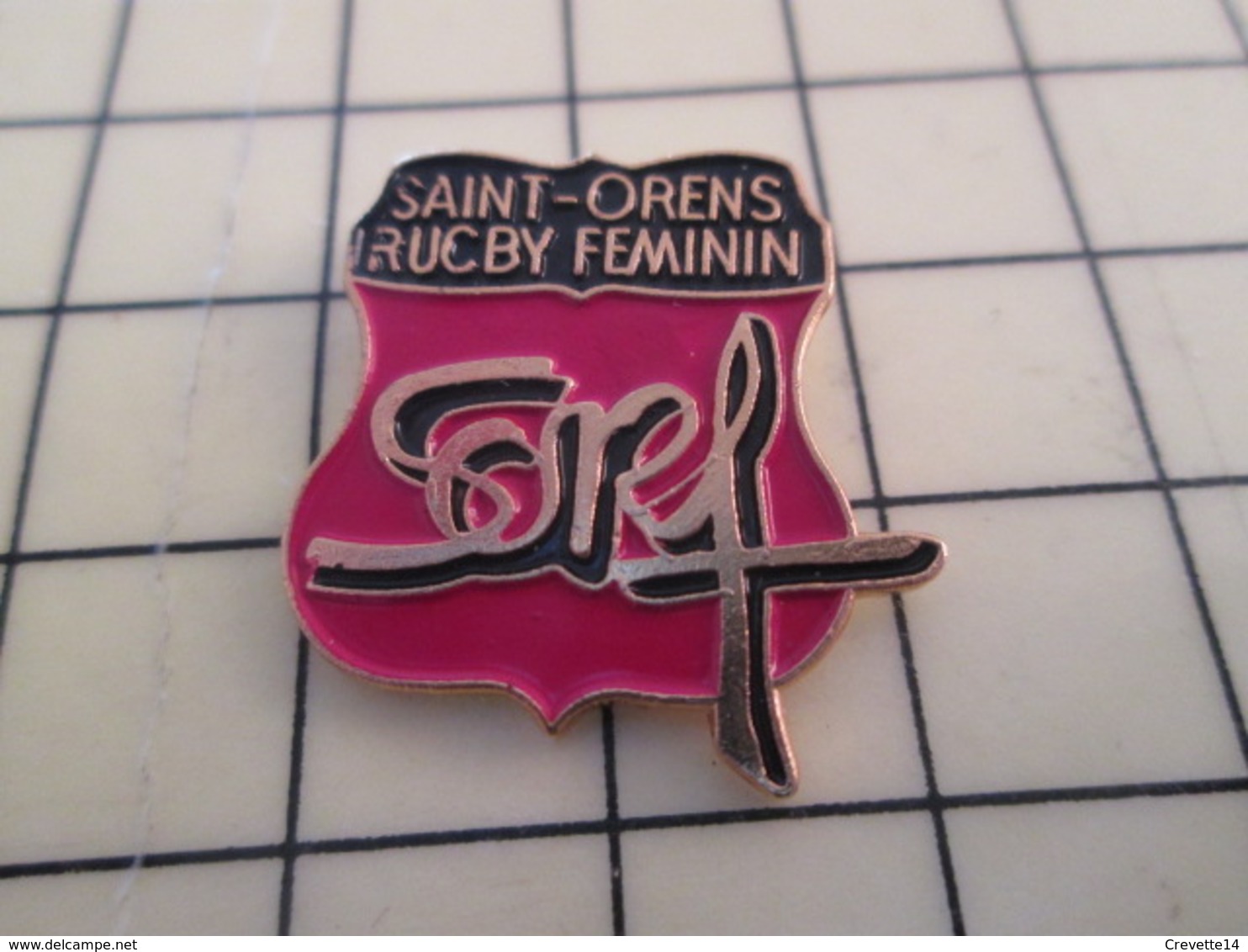 513e Pin's Pins : BEAU ET RARE :  THEME SPORTS / RUGBY SAINT-ORENS RUGBY FEMININ - Rugby