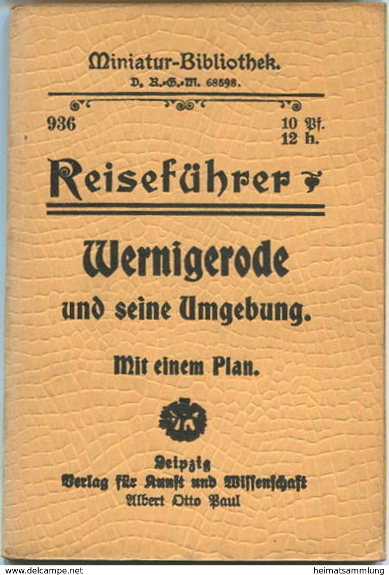 Miniatur-Bibliothek Nr. 936 - Reiseführer Wernigerode Und Seine Umgebung Mit Einem Plan - 8cm X 12cm - 64 Seiten Ca. 191 - Other & Unclassified