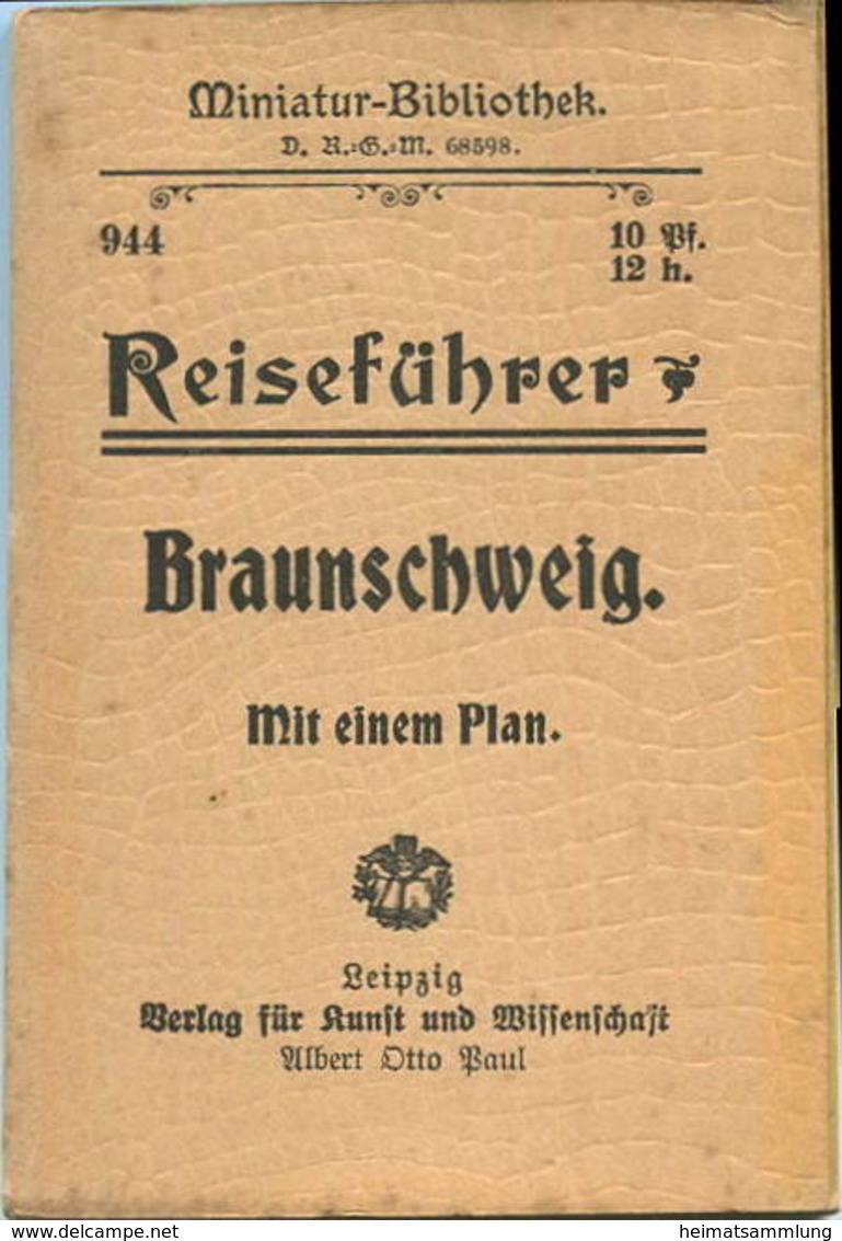 Miniatur-Bibliothek Nr. 944 - Reiseführer Braunschweig Mit Einem Plan - 8cm X 12cm - 56 Seiten Ca. 1910 - Verlag Für Kun - Other & Unclassified
