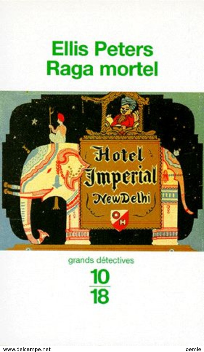 HOTEL IMPERIAL  °°°°° ELLIS PETERS RAGA MORTEL - 10/18 - Grands Détectives