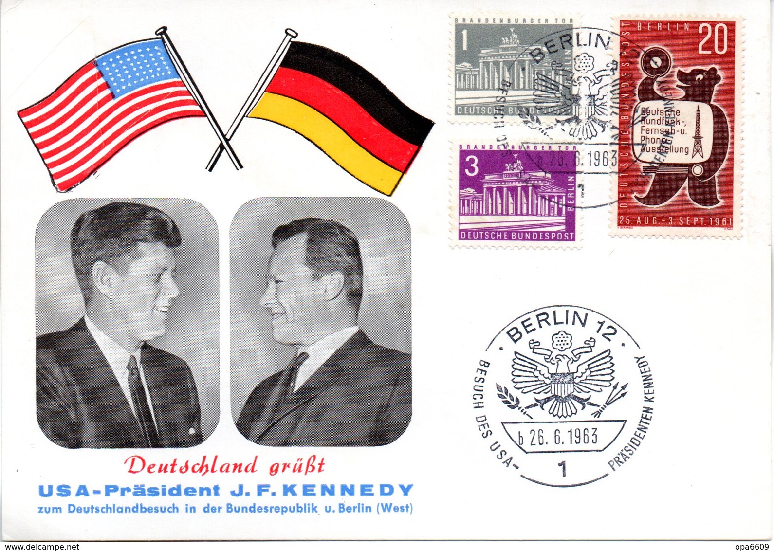 (Bu-B1) Berlin (West) Sonderkarte MiF WB Mi 140,217,231 "Deutschland Grüßt J.F. Kennedy" SSt. 26.6.1963 BERLIN 12 - Briefe U. Dokumente