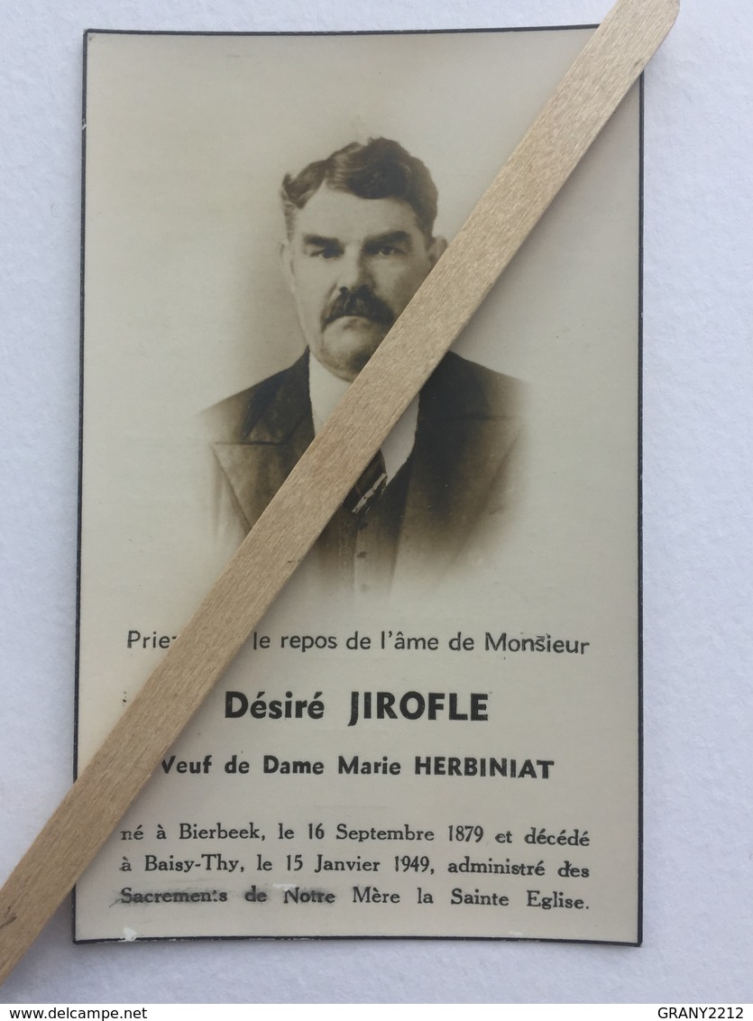 GENAPPE BAISY-THY « SOUVENIR DÉSIRÉ JIROFLE Né En 1879 Décédé à BAISY-THY 1949. - Genappe