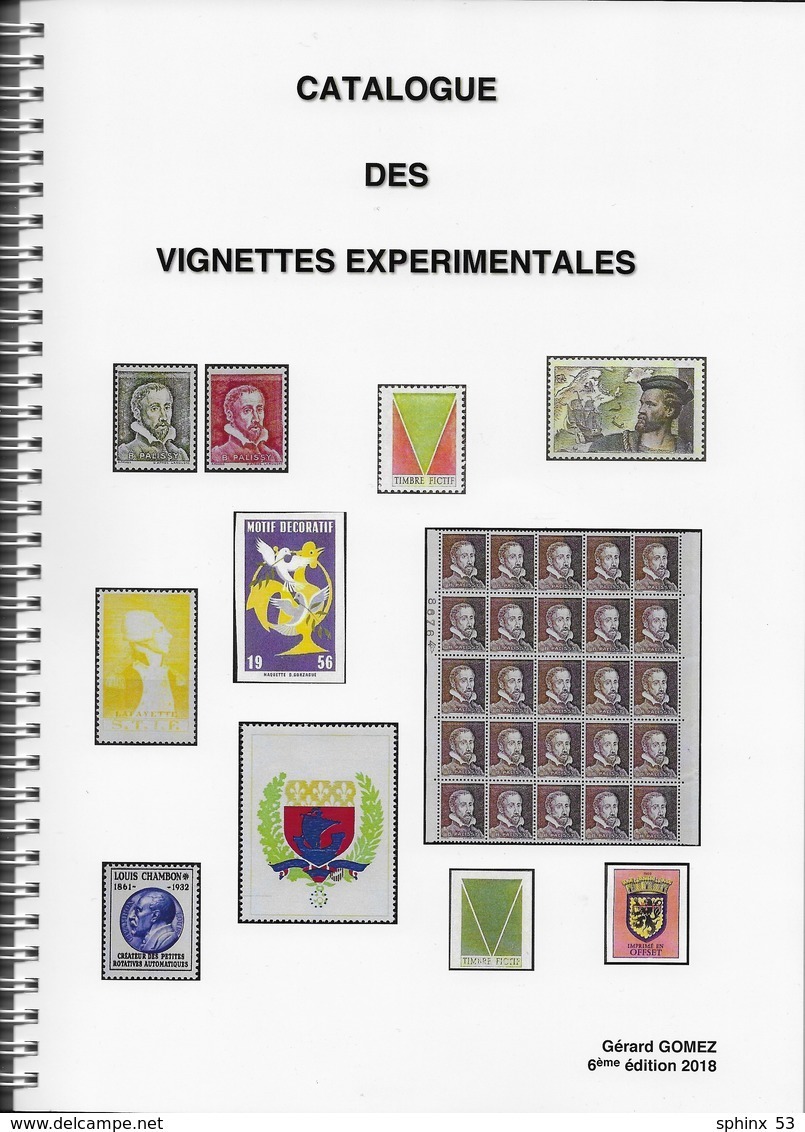 Catalogue Des Vignettes Expérimentales 6ème édition 2018 Par Gérard GOMEZ - Autres & Non Classés